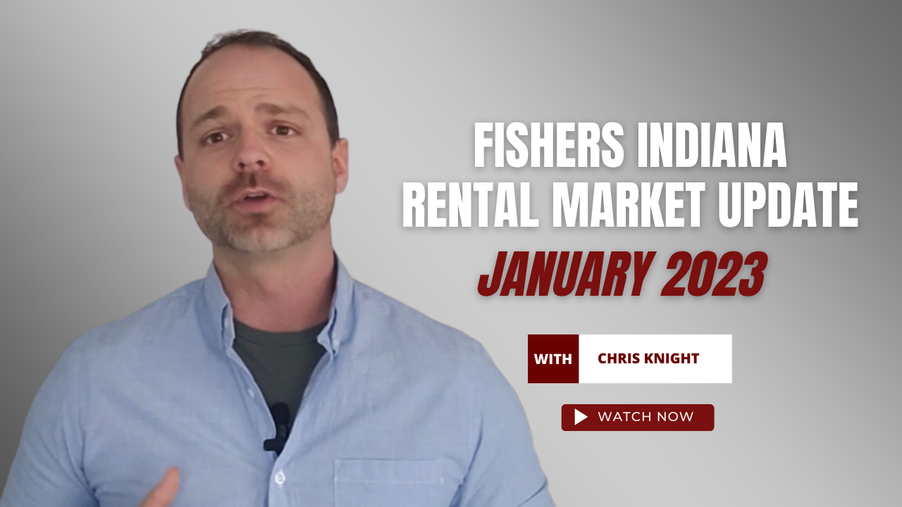 Fishers Indiana Rental Market Update January 2023
